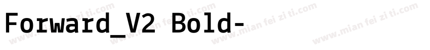 Forward_V2 Bold字体转换